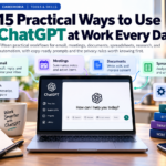 15 Practical Ways to Use ChatGPT at Work Every Day